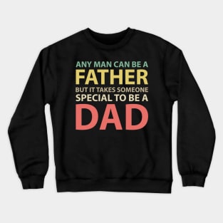 Fathers day Shirt Crewneck Sweatshirt